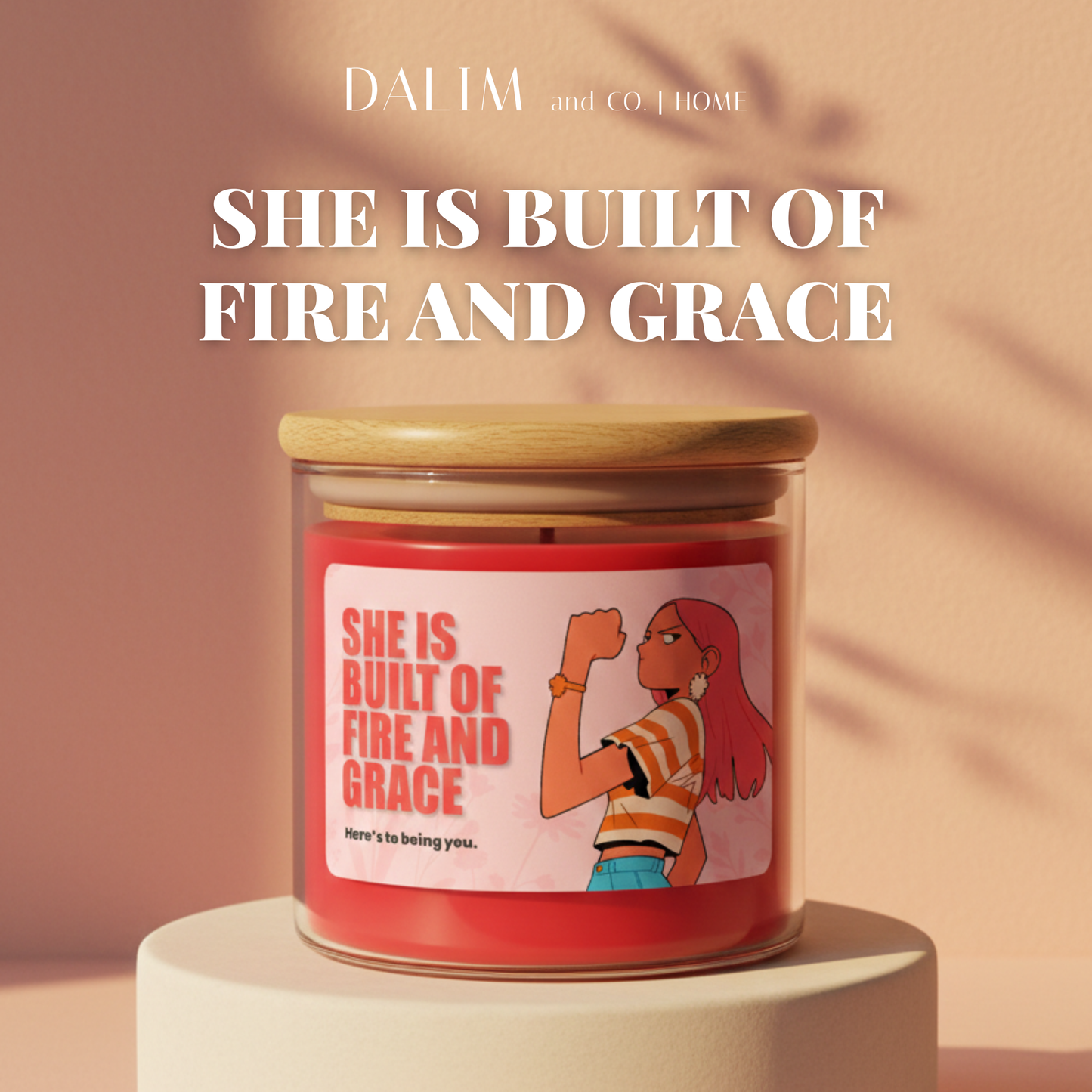 She is Built of Fire and Grace